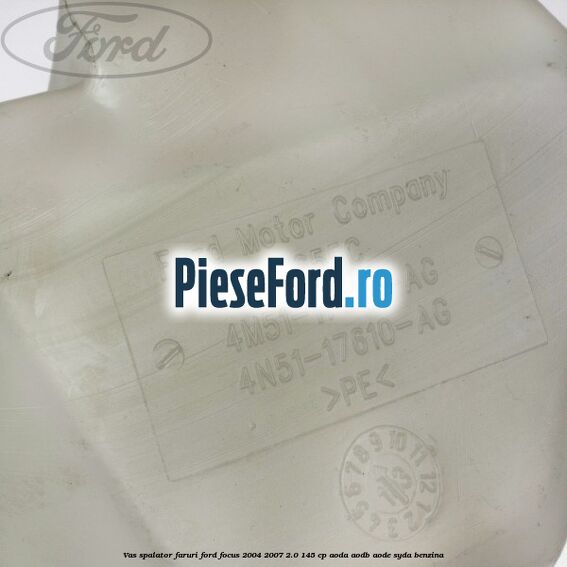 Vas spalator faruri Ford Focus 2004-2007 2.0 145 cp AODA, AODB, AODE, SYDA benzina