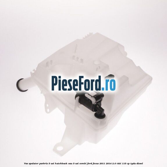 Vas spalator parbriz 5 usi hatchback sau 5 usi combi Ford Focus 2011-2014 2.0 TDCi 115 cp TYDA diesel