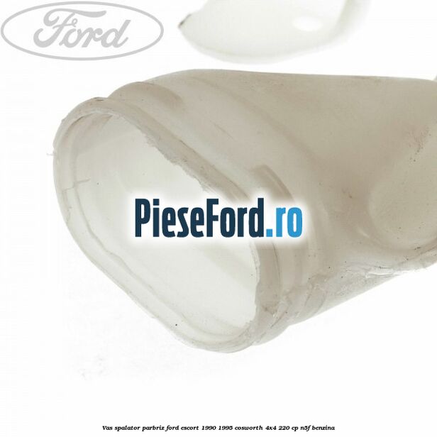Vas spalator parbriz Ford Escort 1990-1995 Cosworth 4x4 220 cp N5F benzina