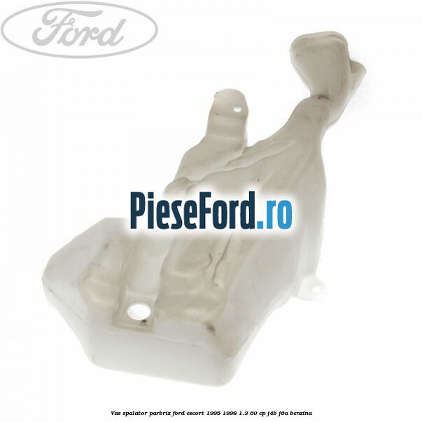 Vas spalator parbriz Ford Escort 1995-1998 1.3 60 cp J4B, J6A benzina