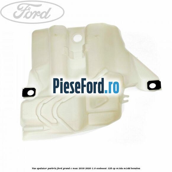 Vas spalator parbriz Ford Grand C-Max 2016-2020 1.0 EcoBoost 125 cp M1DA, M1DD benzina