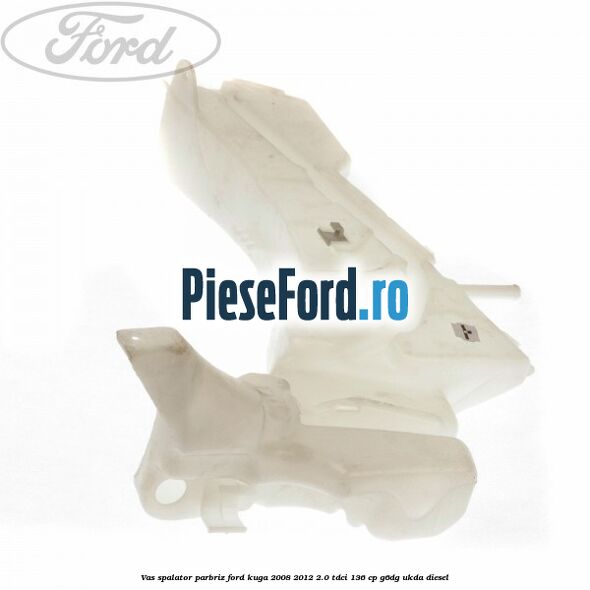 Vas spalator parbriz Ford Kuga 2008-2012 2.0 TDCi 136 cp Vas spalator parbriz Ford Kuga 2008-2012 2.0 TDCi 136 cp G6DG, UKDA diesel