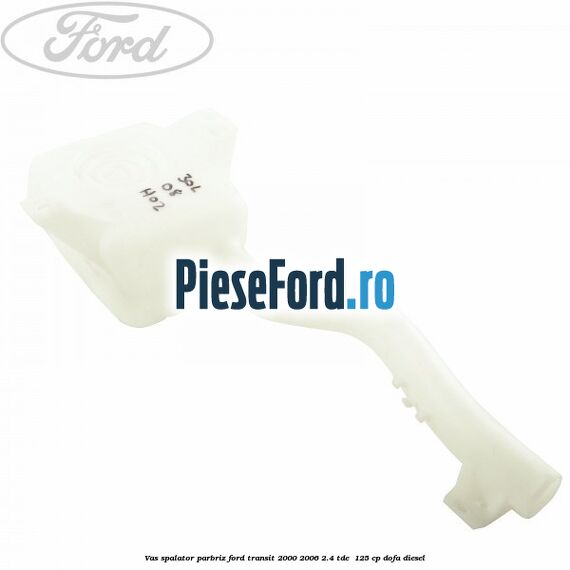 Vas spalator parbriz Ford Transit 2000-2006 2.4 TDE  125 cp DOFA diesel