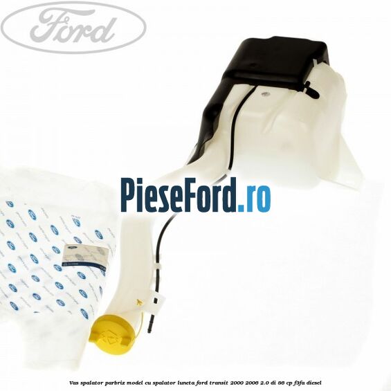 Vas spalator parbriz model cu spalator luneta Ford Transit 2000-2006 2.0 DI 86 cp F3FA diesel