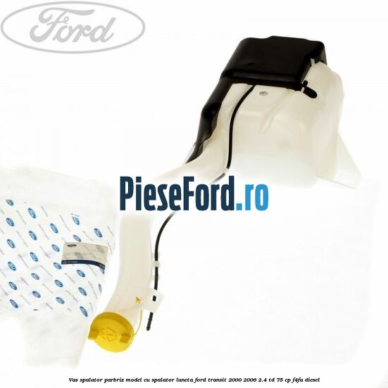 Vas spalator parbriz model cu spalator luneta Ford Transit 2000-2006 2.4 TD 75 cp F4FA diesel