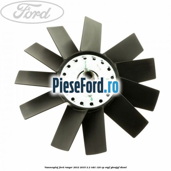 Vascocuplaj Ford Ranger 2012-2015 2.2 TDCi 120 cp ENPF, GBVAJPF diesel