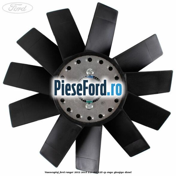 Vascocuplaj Ford Ranger 2012-2015 2.2 TDCi 125 cp ENQW, GBVAJQW diesel