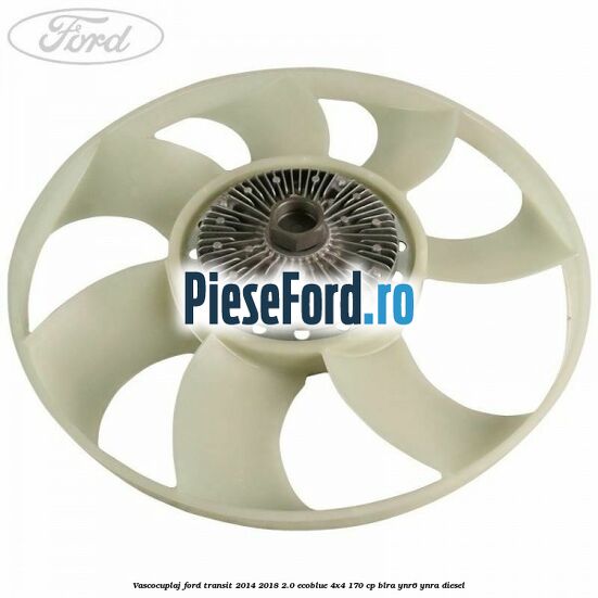 Vascocuplaj Ford Transit 2014-2018 2.0 EcoBlue 4x4 170 cp BLRA, YNR6, YNRA diesel