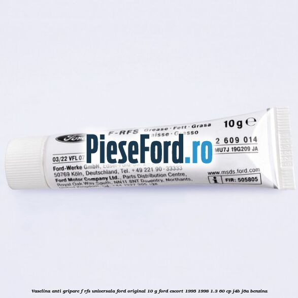 Vaselina anti gripare F-RFS universala Ford original 10 G Ford Escort 1995-1998 1.3 60 cp J4B, J6A benzina