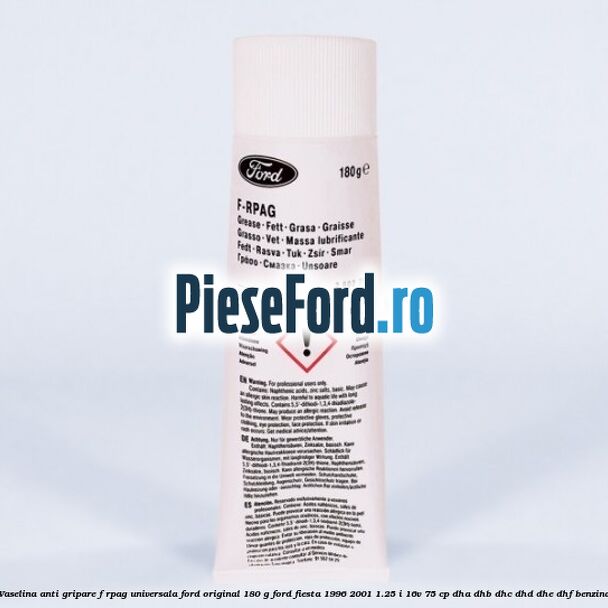 Vaselina anti gripare F-RPAG universala Ford original 180 G Ford Fiesta 1996-2001 1.25 i 16V 75 cp DHA, DHB, DHC, DHD, DHE, DHF benzina