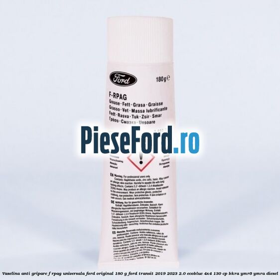 Vaselina anti gripare F-RPAG universala Ford original 180 G Ford Transit 2019-2023 2.0 EcoBlue 4x4 130 cp