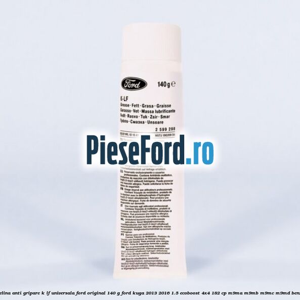 Vaselina anti gripare K-LF universala Ford original 140 G Ford Kuga 2013-2016 1.5 EcoBoost 4x4 182 cp M9MA, M9MB, M9MC, M9MD benzina