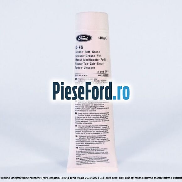 Vaselina antifrictiune rulmenti Ford original 140 G Ford Kuga 2013-2016 1.5 EcoBoost 4x4 182 cp M9MA, M9MB, M9MC, M9MD benzina