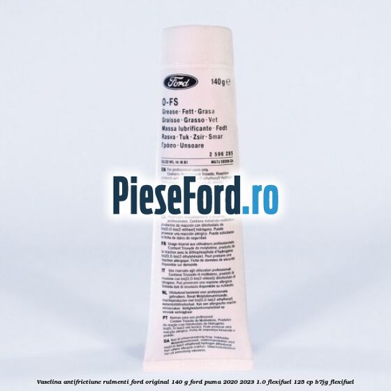 Vaselina antifrictiune rulmenti Ford original 140 G Ford Puma 2020-2023 1.0 Flexifuel 125 cp B7JG Flexifuel