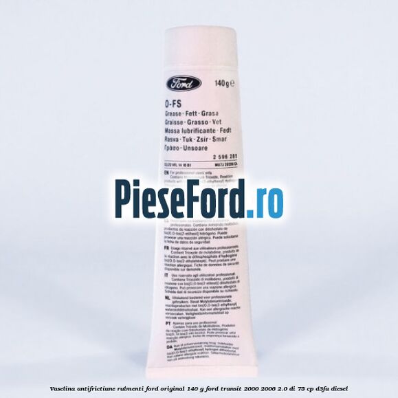 Vaselina antifrictiune rulmenti Ford original 140 G Ford Transit 2000-2006 2.0 DI 75 cp D3FA diesel