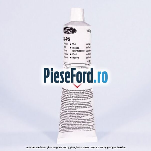 Vaselina antiscart Ford original 100 G Ford Fiesta 1989-1996 1.1 54 cp GUD, GUE benzina