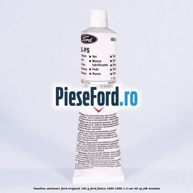 Vaselina antiscart Ford original 100 G Ford Fiesta 1989-1996 1.3 CAT 60 cp J6B benzina