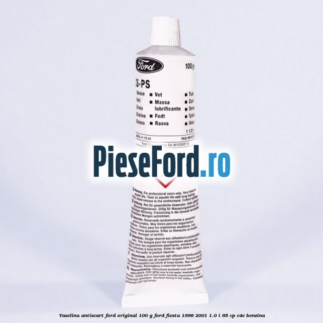 Vaselina antiscart Ford original 100 G Ford Fiesta 1996-2001 1.0 i 65 cp C4E benzina