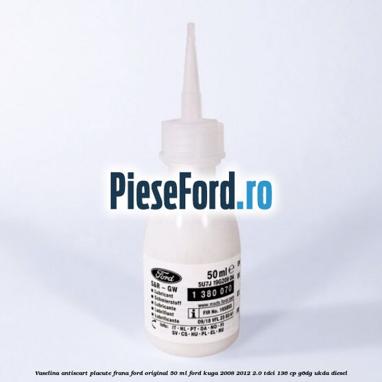 Vaselina antiscart placute frana Ford original 50 ml Ford Kuga 2008-2012 2.0 TDCi 136 cp G6DG, UKDA diesel