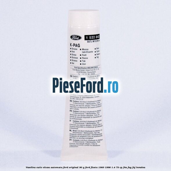 Vaselina cutie viteza automata Ford original 90 G Ford Fiesta 1989-1996 1.4 73 cp Vaselina cutie viteza automata Ford original 90 G Ford Fiesta 1989-1996 1.4 73 cp F4A, FUG, FUJ benzina