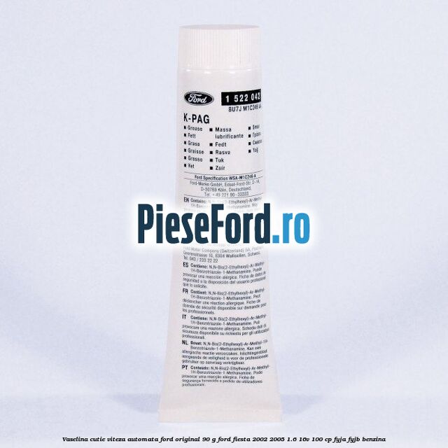 Vaselina cutie viteza automata Ford original 90 G Ford Fiesta 2002-2005 1.6 16V 100 cp FYJA, FYJB benzina