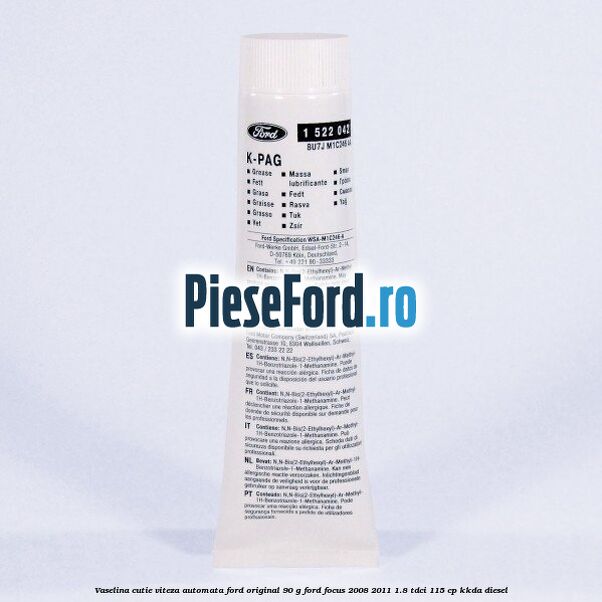 Vaselina cutie viteza automata Ford original 90 G Ford Focus 2008-2011 1.8 TDCi 115 cp KKDA diesel