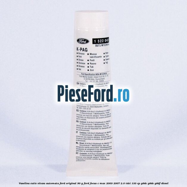 Vaselina cutie viteza automata Ford original 90 G Ford Focus C-Max 2003-2007 2.0 TDCi 133 cp G6DC, G6DE, G6DF diesel