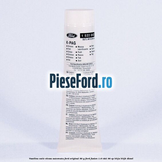 Vaselina cutie viteza automata Ford original 90 G Ford Fusion 1.6 TDCi 90 cp HHJA, HHJB diesel