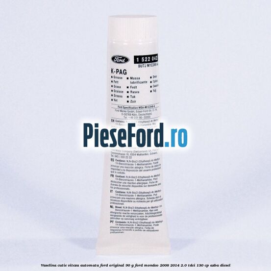 Vaselina cutie viteza automata Ford original 90 G Ford Mondeo 2008-2014 2.0 TDCi 130 cp AZBA diesel