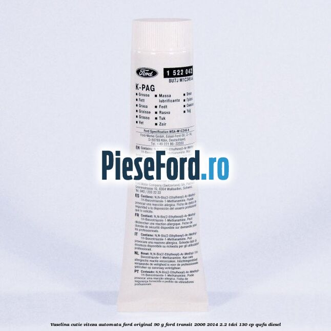 Vaselina cutie viteza automata Ford original 90 G Ford Transit 2006-2014 2.2 TDCi 130 cp QWFA diesel