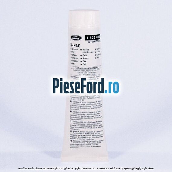 Vaselina cutie viteza automata Ford original 90 G Ford Transit 2014-2018 2.2 TDCi 125 cp CY14, CYF5, CYFG, USF6 diesel