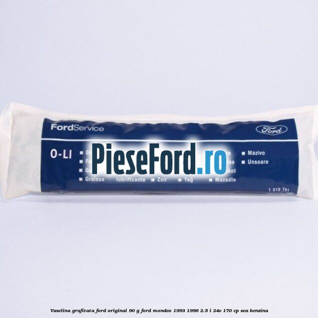 Vaselina grafitata Ford original 90 G Ford Mondeo 1993-1996 2.5 i 24V 170 cp