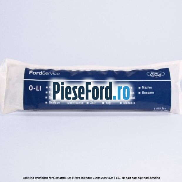 Vaselina grafitata Ford original 90 G Ford Mondeo 1996-2000 2.0 i 131 cp