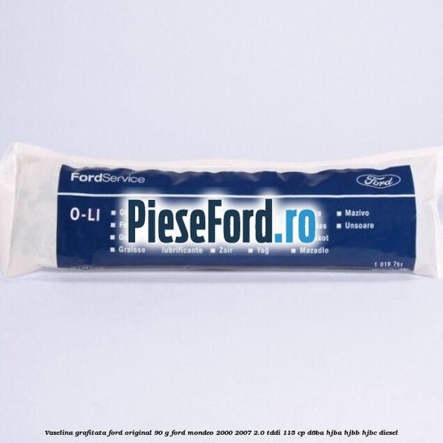 Vaselina grafitata Ford original 90 G Ford Mondeo 2000-2007 2.0 TDDI 115 cp