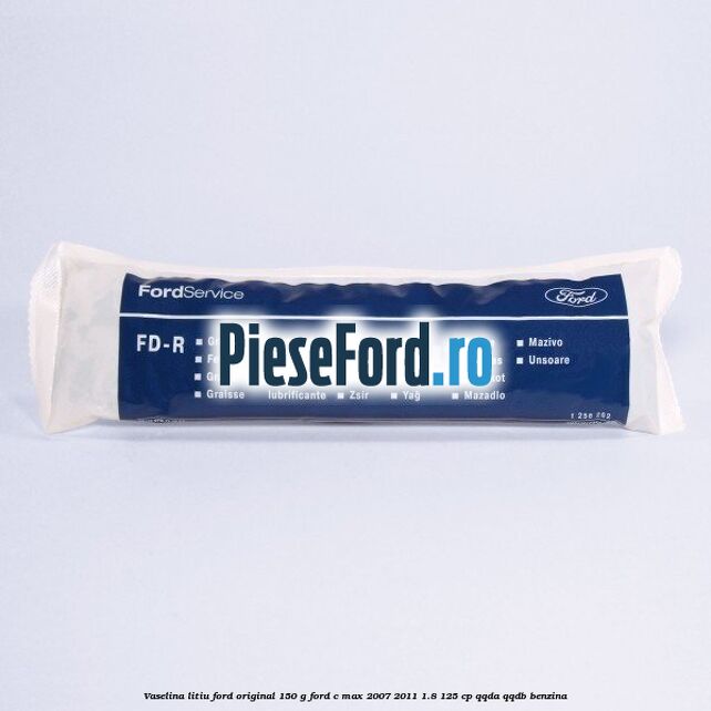 Vaselina litiu Ford original 150 G Ford C-Max 2007-2011 1.8 125 cp QQDA, QQDB benzina