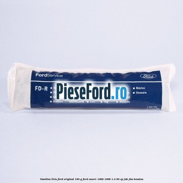 Vaselina litiu Ford original 150 G Ford Escort 1990-1995 1.3 60 cp J4B, J6A benzina