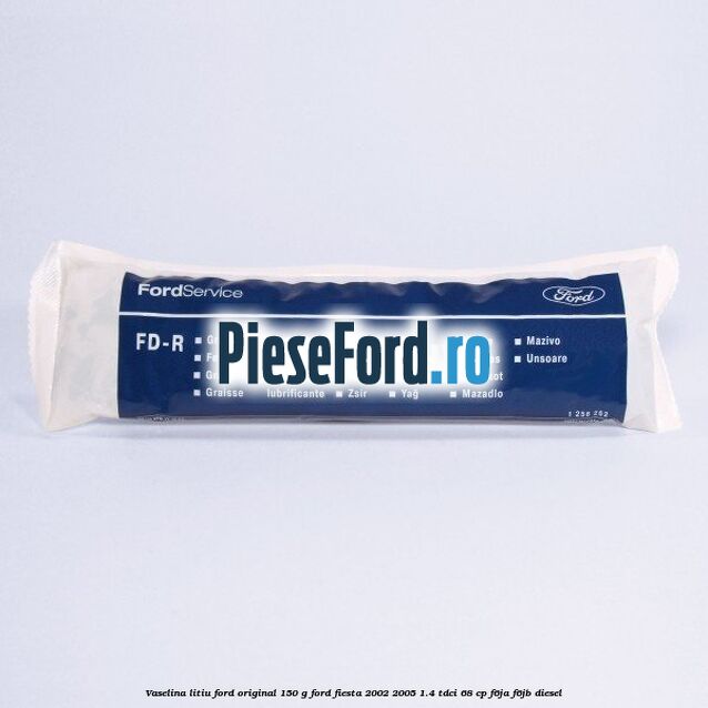 Vaselina litiu Ford original 150 G Ford Fiesta 2002-2005 1.4 TDCi 68 cp F6JA, F6JB diesel