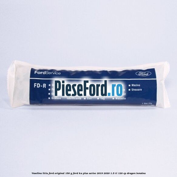 Vaselina litiu Ford original 150 G Ford Ka plus Active 2019-2020 1.5 Ti 120 cp dragon benzina