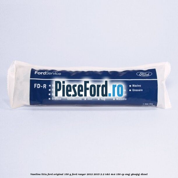 Vaselina litiu Ford original 150 G Ford Ranger 2012-2015 2.2 TDCi 4x4 150 cp ENQJ, GBVAJQJ diesel