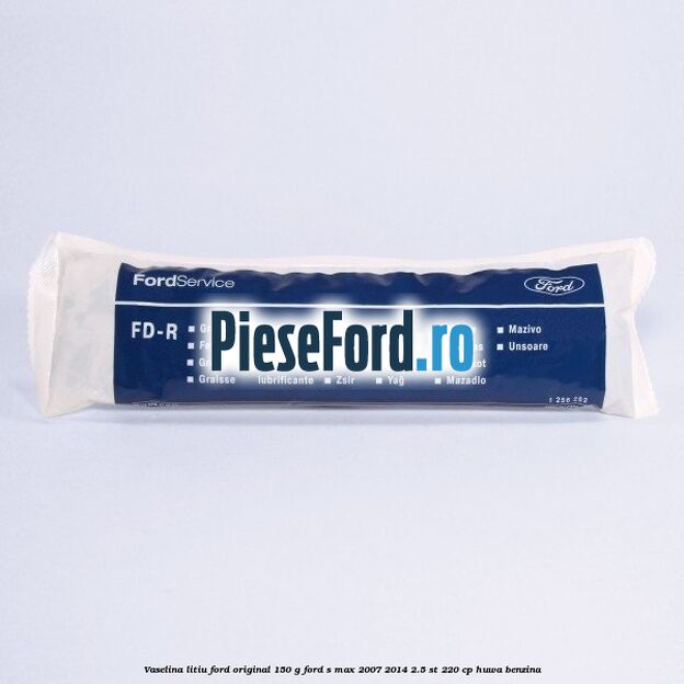 Vaselina litiu Ford original 150 G Ford S-Max 2007-2014 2.5 ST 220 cp HUWA benzina