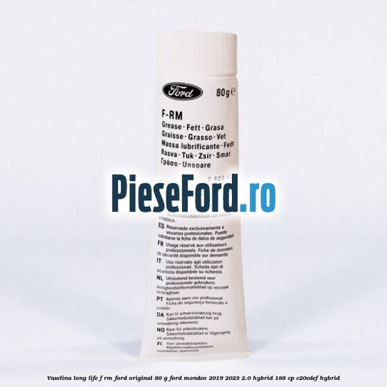 Vaselina Long Life F-RM Ford original 80 G Ford Mondeo 2019-2023 2.0 Hybrid 188 cp C20EDEF hybrid