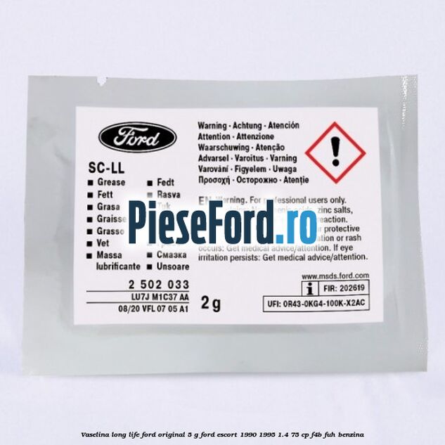 Vaselina Long Life Ford original 5 G Ford Escort 1990-1995 1.4 75 cp F4B, FUH benzina