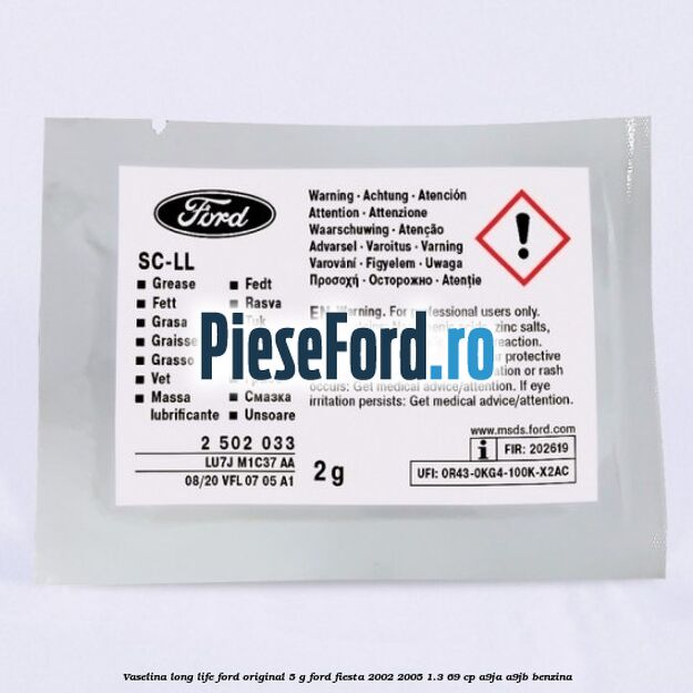 Vaselina Long Life Ford original 5 G Ford Fiesta 2002-2005 1.3 69 cp Vaselina Long Life Ford original 5 G Ford Fiesta 2002-2005 1.3 69 cp A9JA, A9JB benzina