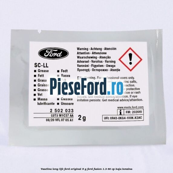 Vaselina Long Life Ford original 5 G Ford Fusion 1.3 60 cp BAJA benzina