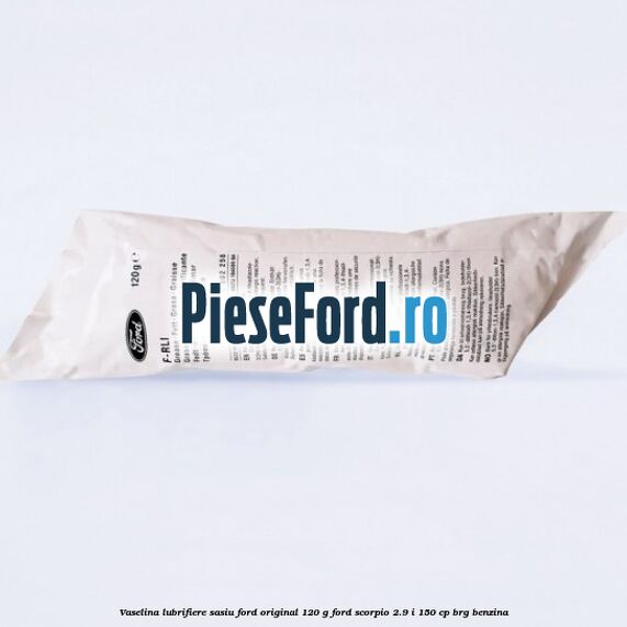 Vaselina lubrifiere sasiu Ford original 120 G Ford Scorpio 2.9 i 150 cp BRG benzina