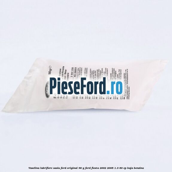 Vaselina lubrifiere sasiu Ford original 90 G Ford Fiesta 2002-2005 1.3 60 cp Vaselina lubrifiere sasiu Ford original 90 G Ford Fiesta 2002-2005 1.3 60 cp BAJA benzina