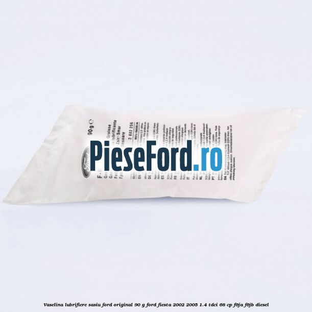 Vaselina lubrifiere sasiu Ford original 90 G Ford Fiesta 2002-2005 1.4 TDCi 68 cp F6JA, F6JB diesel