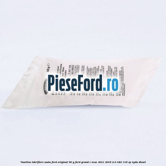 Vaselina lubrifiere sasiu Ford original 90 G Ford Grand C-Max 2011-2015 2.0 TDCi 115 cp TYDA diesel
