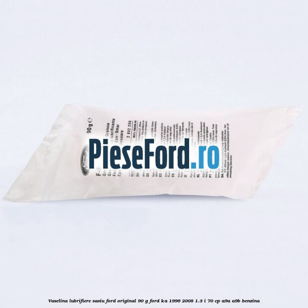 Vaselina lubrifiere sasiu Ford original 90 G Ford Ka 1996-2008 1.3 i 70 cp Vaselina lubrifiere sasiu Ford original 90 G Ford Ka 1996-2008 1.3 i 70 cp A9A, A9B benzina