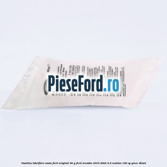 Vaselina lubrifiere sasiu Ford original 90 G Ford Mondeo 2019-2023 2.0 EcoBlue 190 cp YMCC diesel